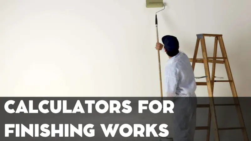 Online Interior Finishing Calculators