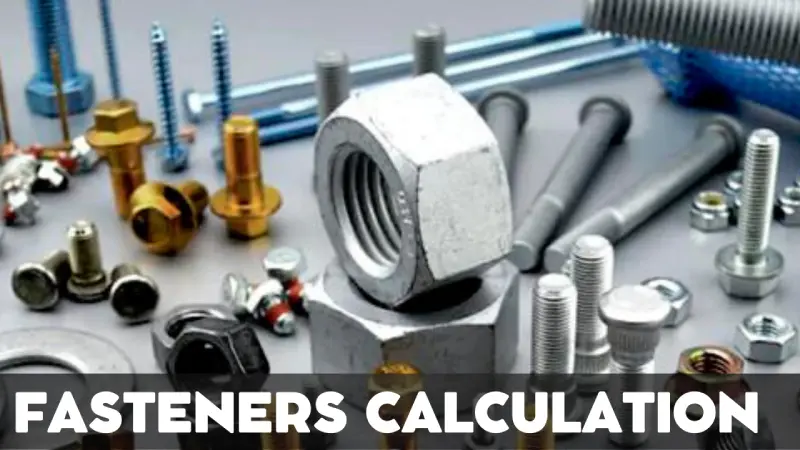 Calculating Fasteners Using Professional Online Calculators