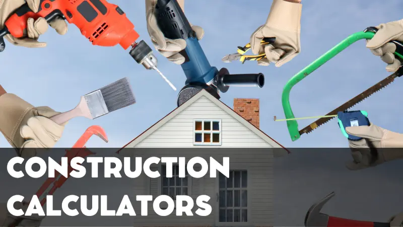 Construction Calculators